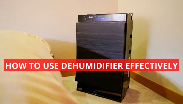 How To Use a Dehumidifier
