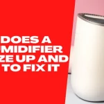 Why Does a Dehumidifier Freeze up and How to Fix it