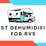 Best RV Dehumidifiers